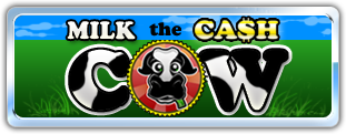 Milk the Cash Cow